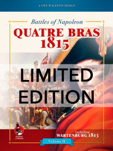 Battles of Napoleon: Volume II - Quatre Bras 1815 - Limited Edition